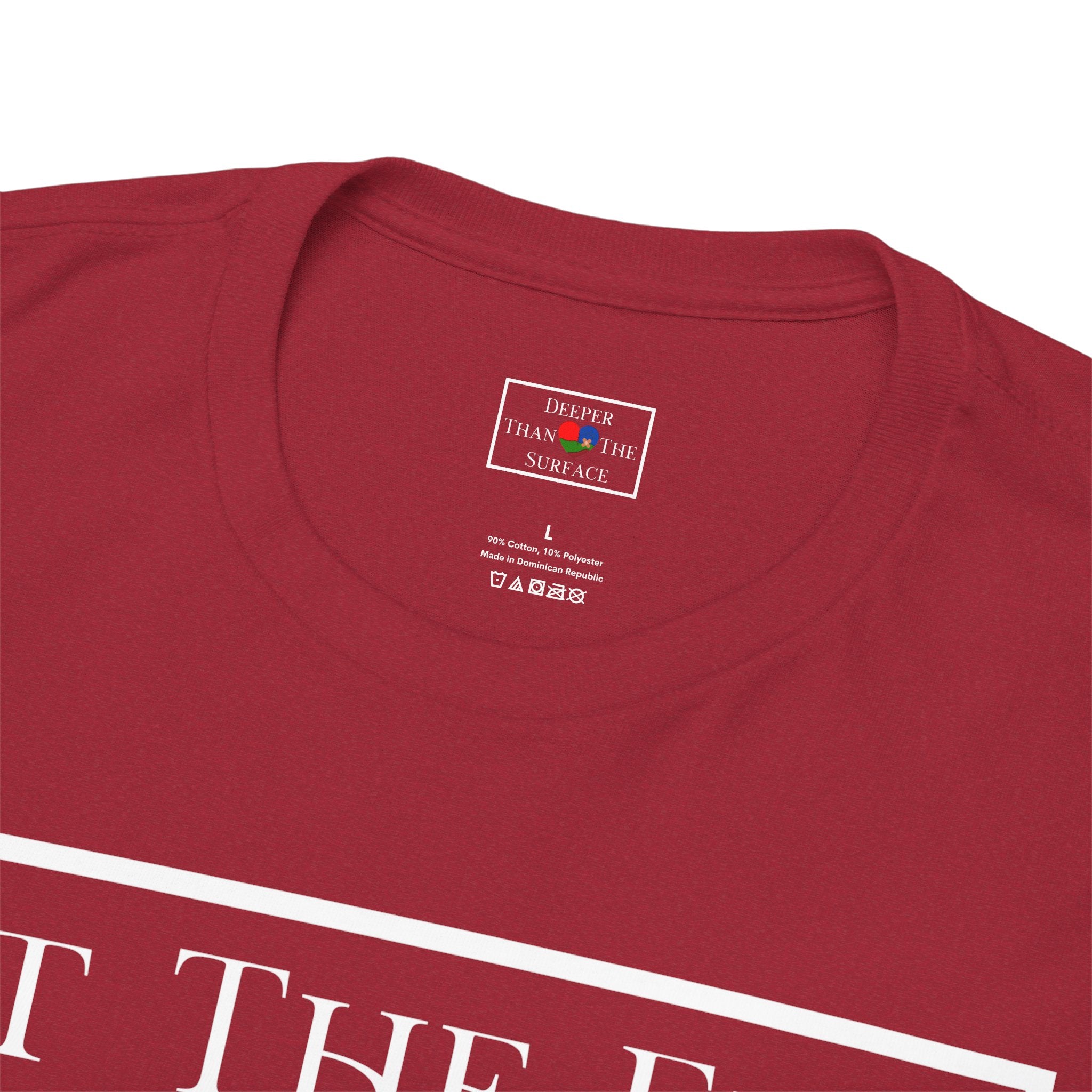 At The End Of The Day Unisex T-Shirt (DTTS)