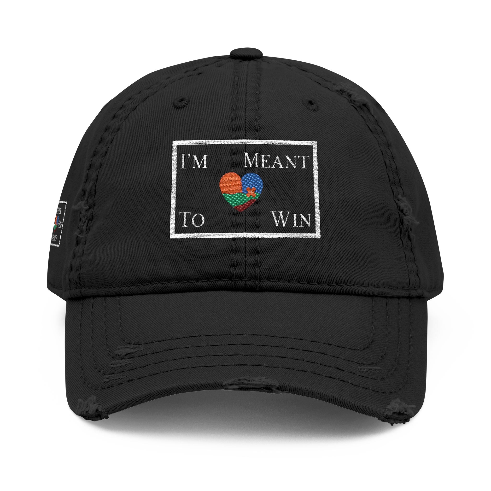 I'm Meant To Win Distressed Hat (Embroidery)
