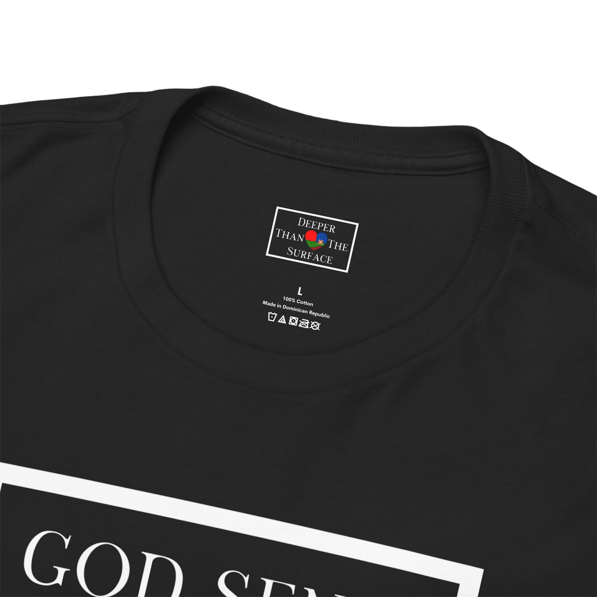 GOD SENT. Unisex T-Shirt (DTTS)