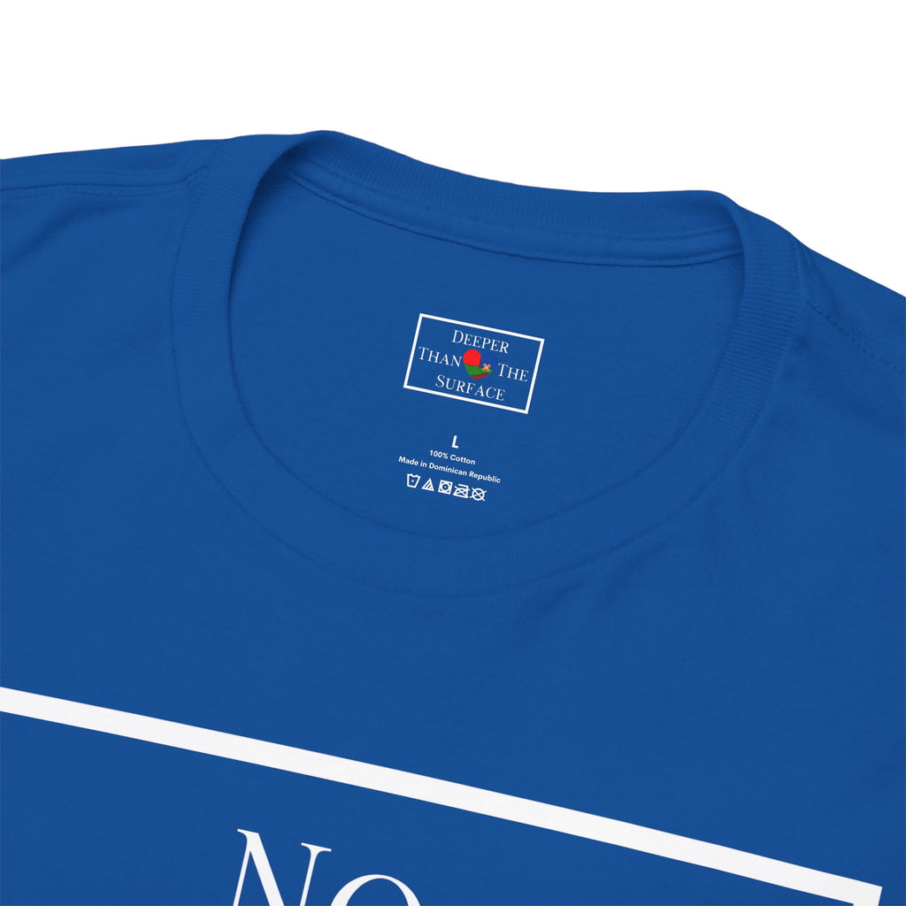 No Limitations Unisex T-Shirt (DTTS)