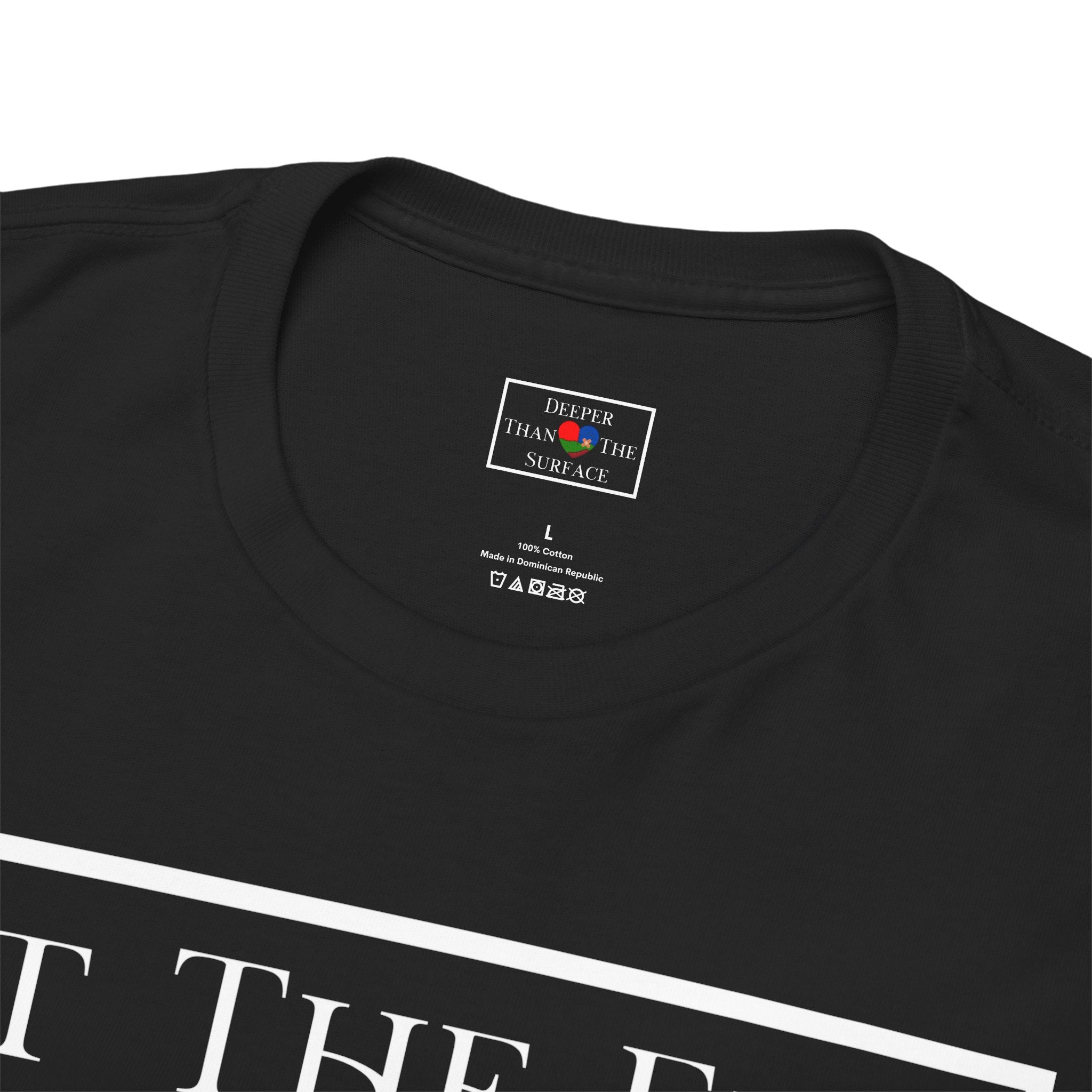 At The End Of The Day Unisex T-Shirt (DTTS)