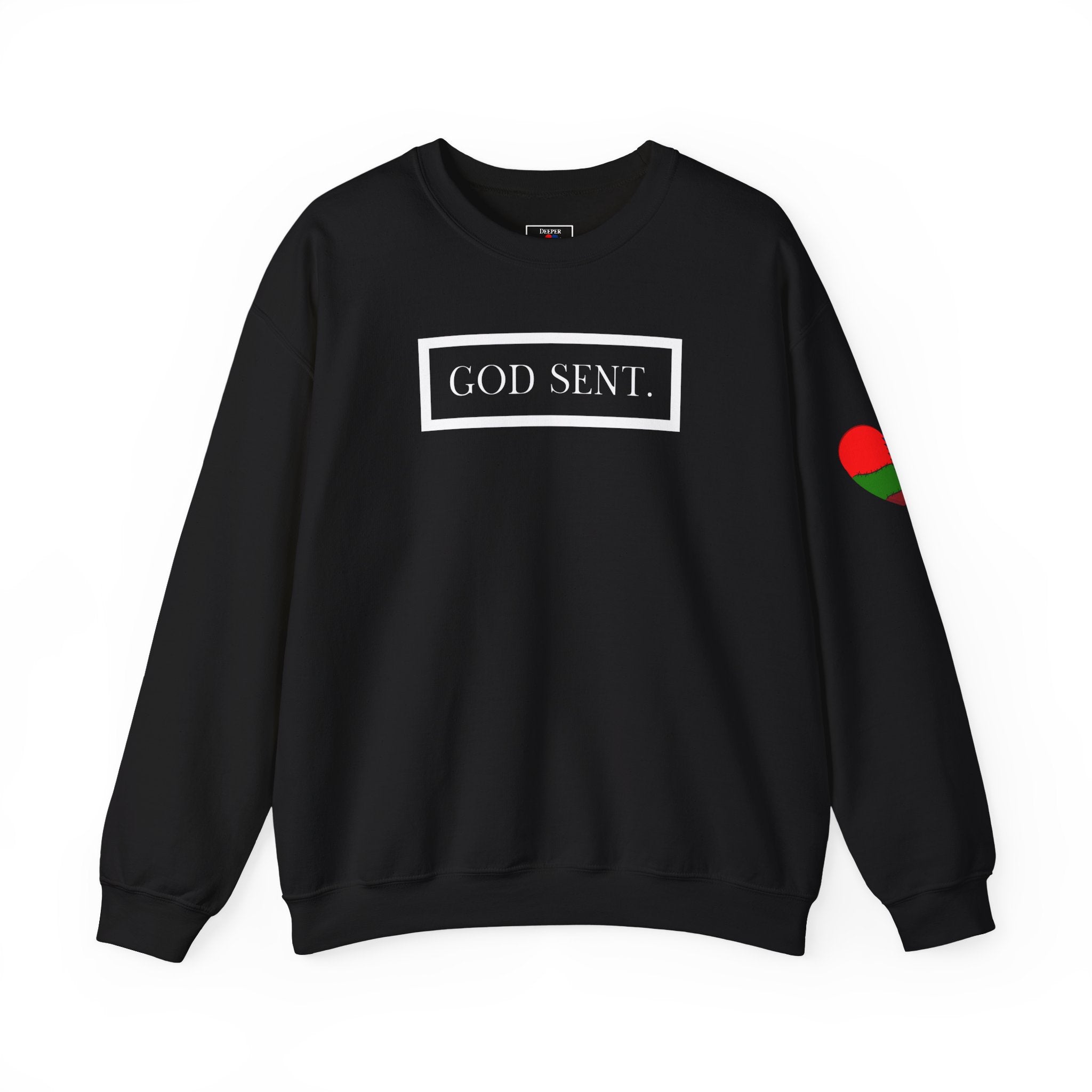 GOD SENT. Unisex Sweatshirt (DTTS)