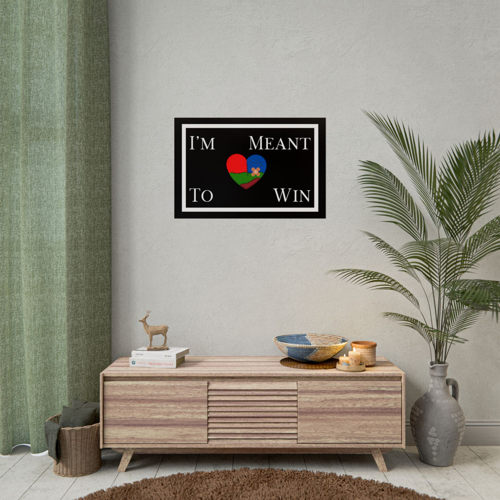 I'm Meant To Win Poster (DTTS)