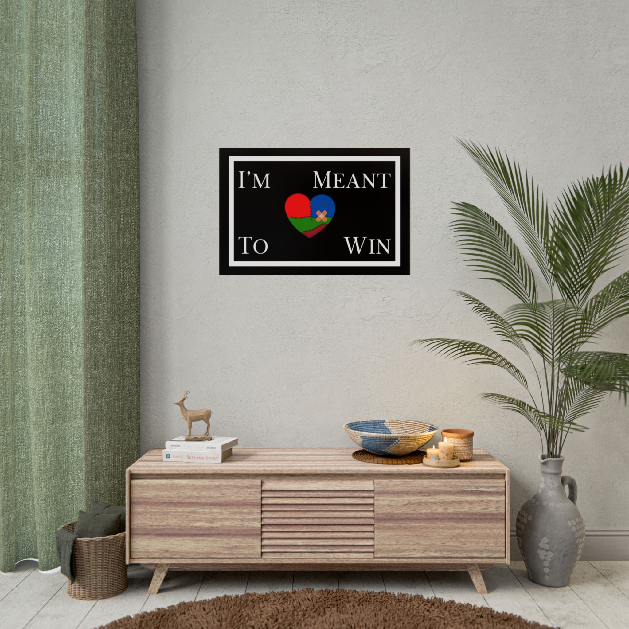 I'm Meant To Win Poster (DTTS)