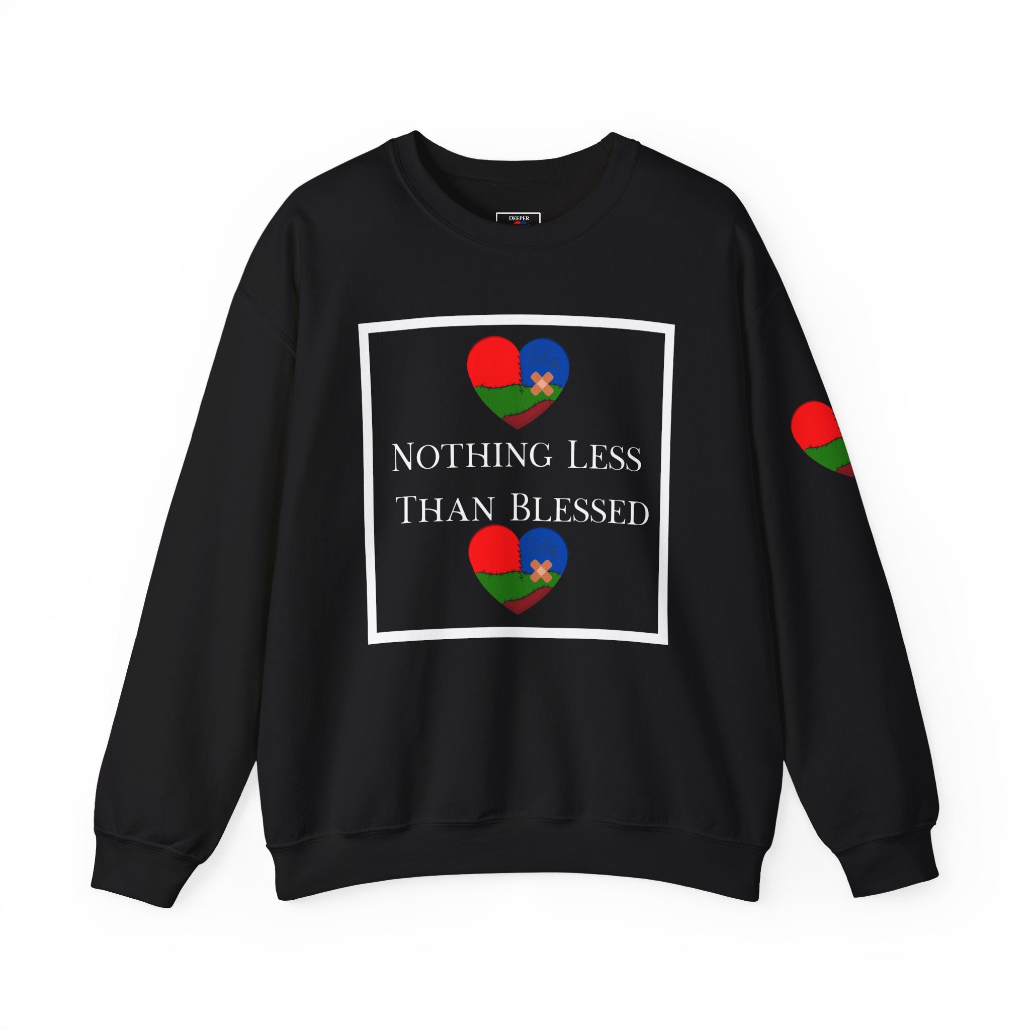 Nothing Less Than Blessed Unisex Sweatshirt (DTTS)
