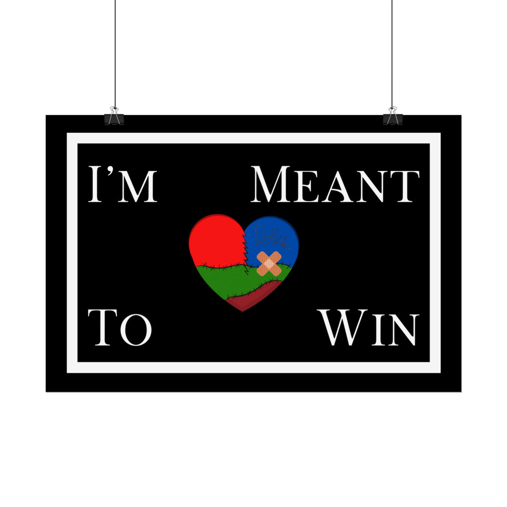 I'm Meant To Win Poster (DTTS)