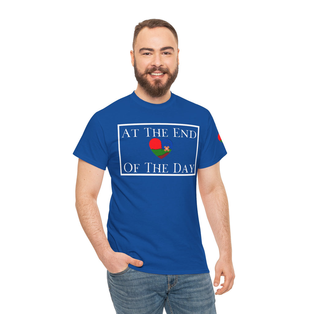 At The End Of The Day Unisex T-Shirt (DTTS)