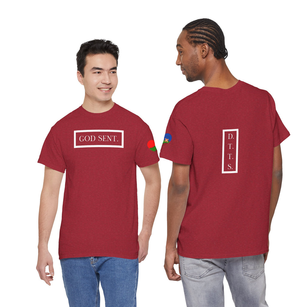 GOD SENT. Unisex T-Shirt (DTTS)
