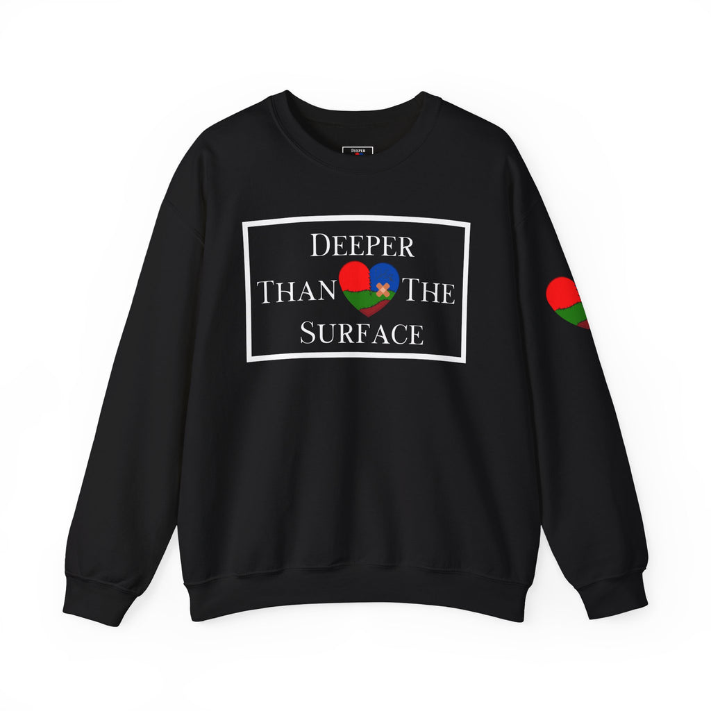 Deeper Than The Surface Unisex Sweatshirt
