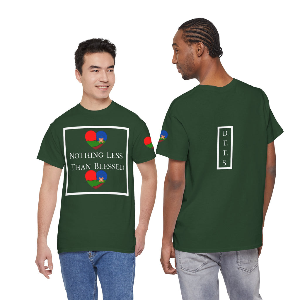 Nothing Less Than Blessed Unisex T-Shirt (DTTS)