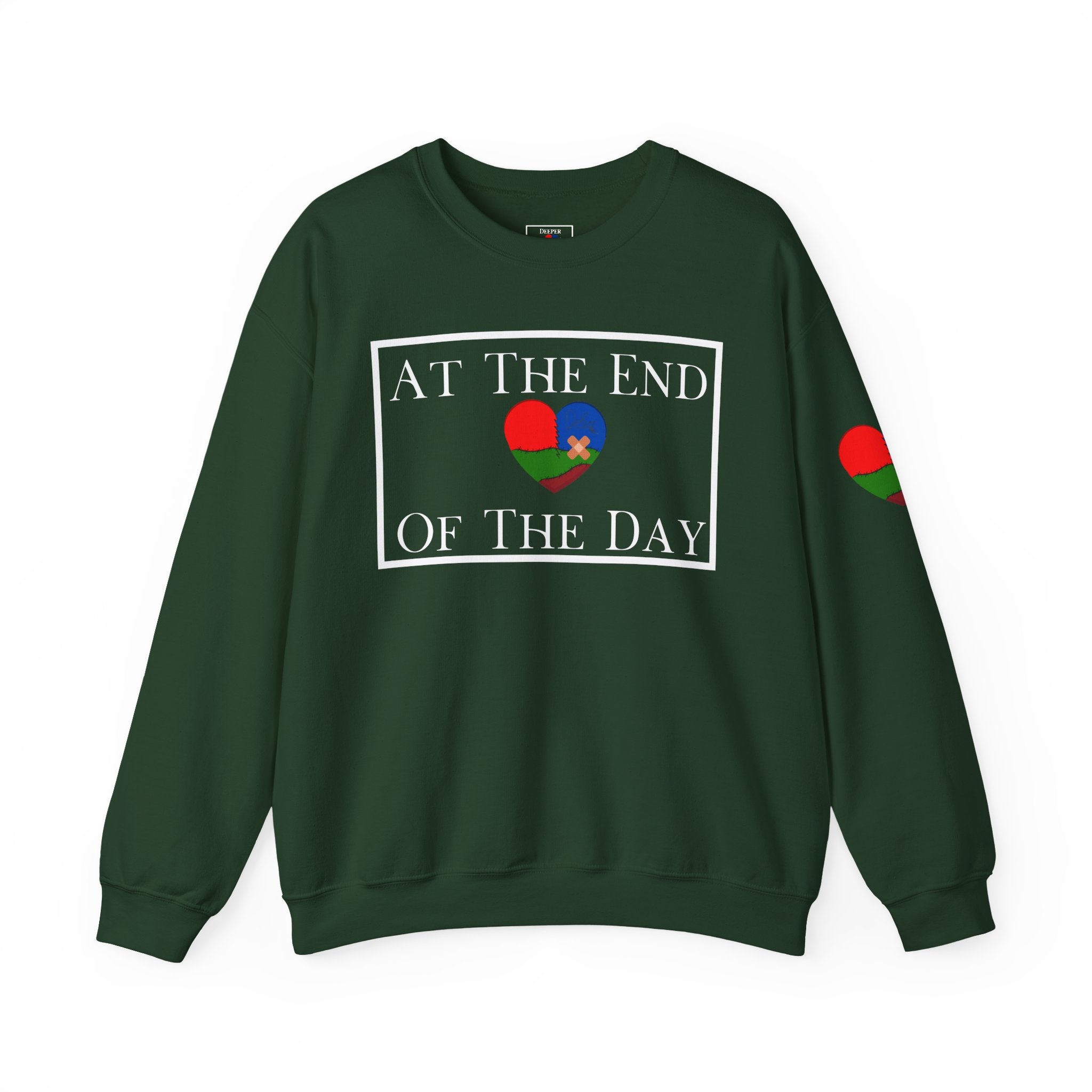 At The End Of The Day Unisex Sweatshirt (DTTS)