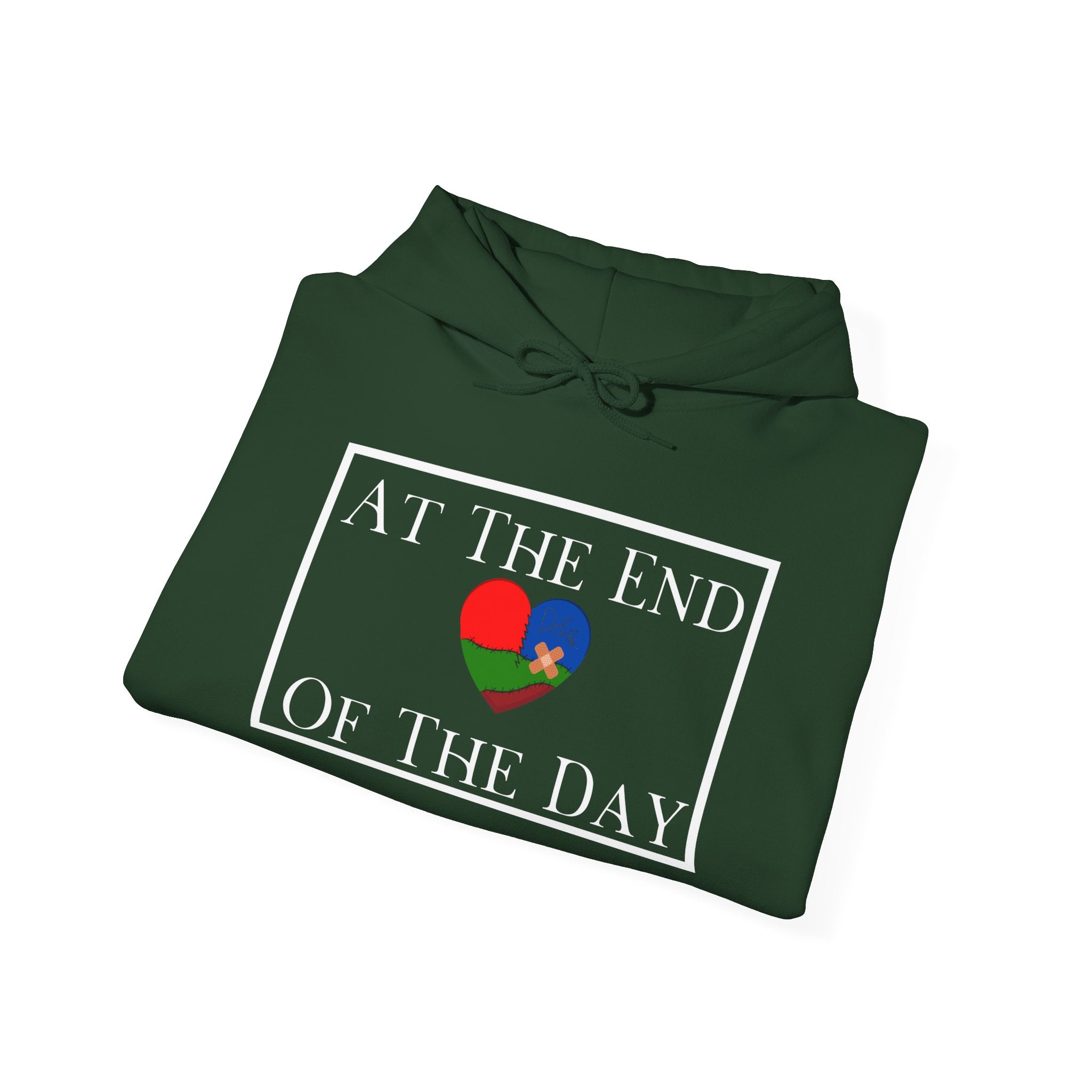At The End Of The Day Unisex Hoodie (DTTS)