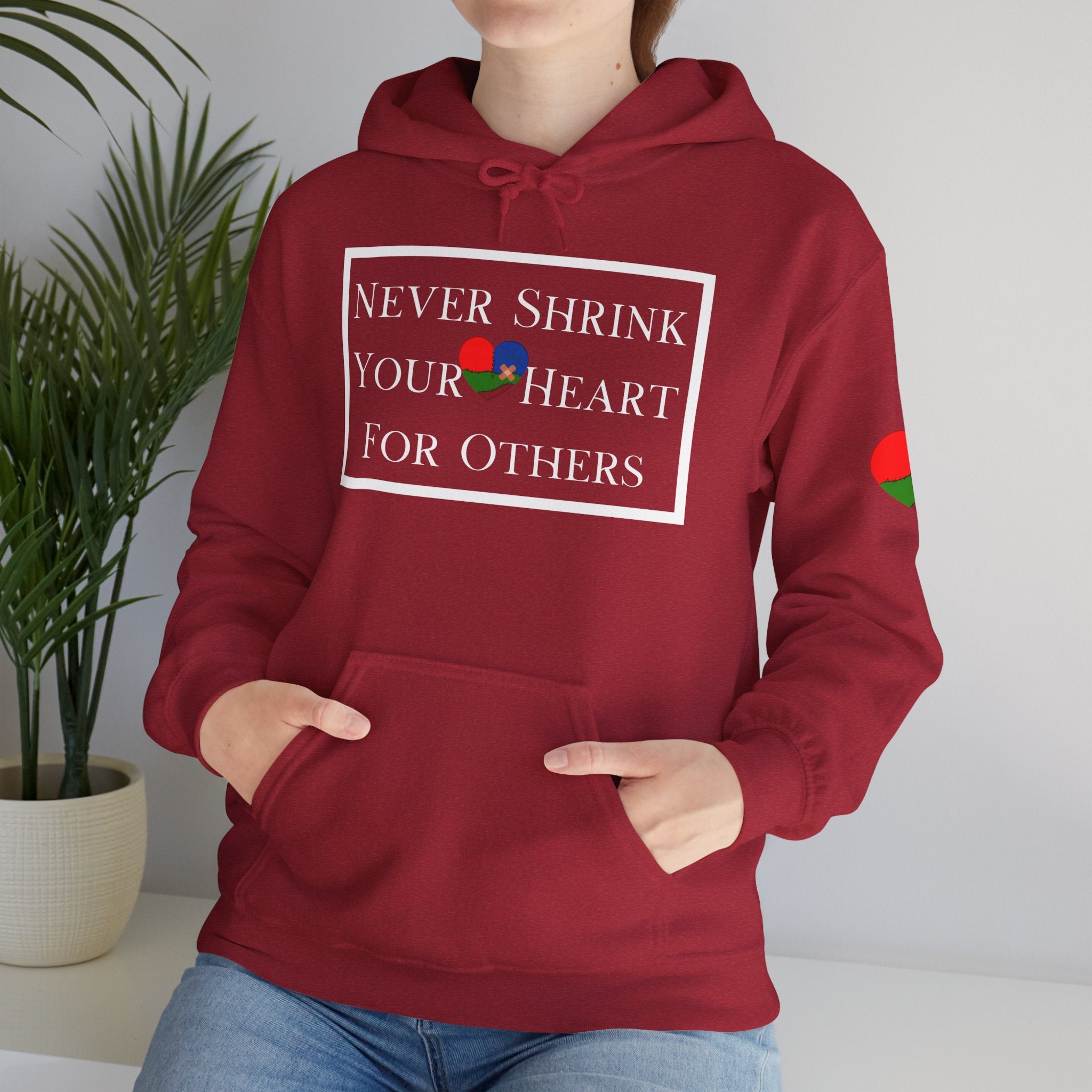 Never Shrink Your Heart For Others Unisex Hoodie (DTTS)
