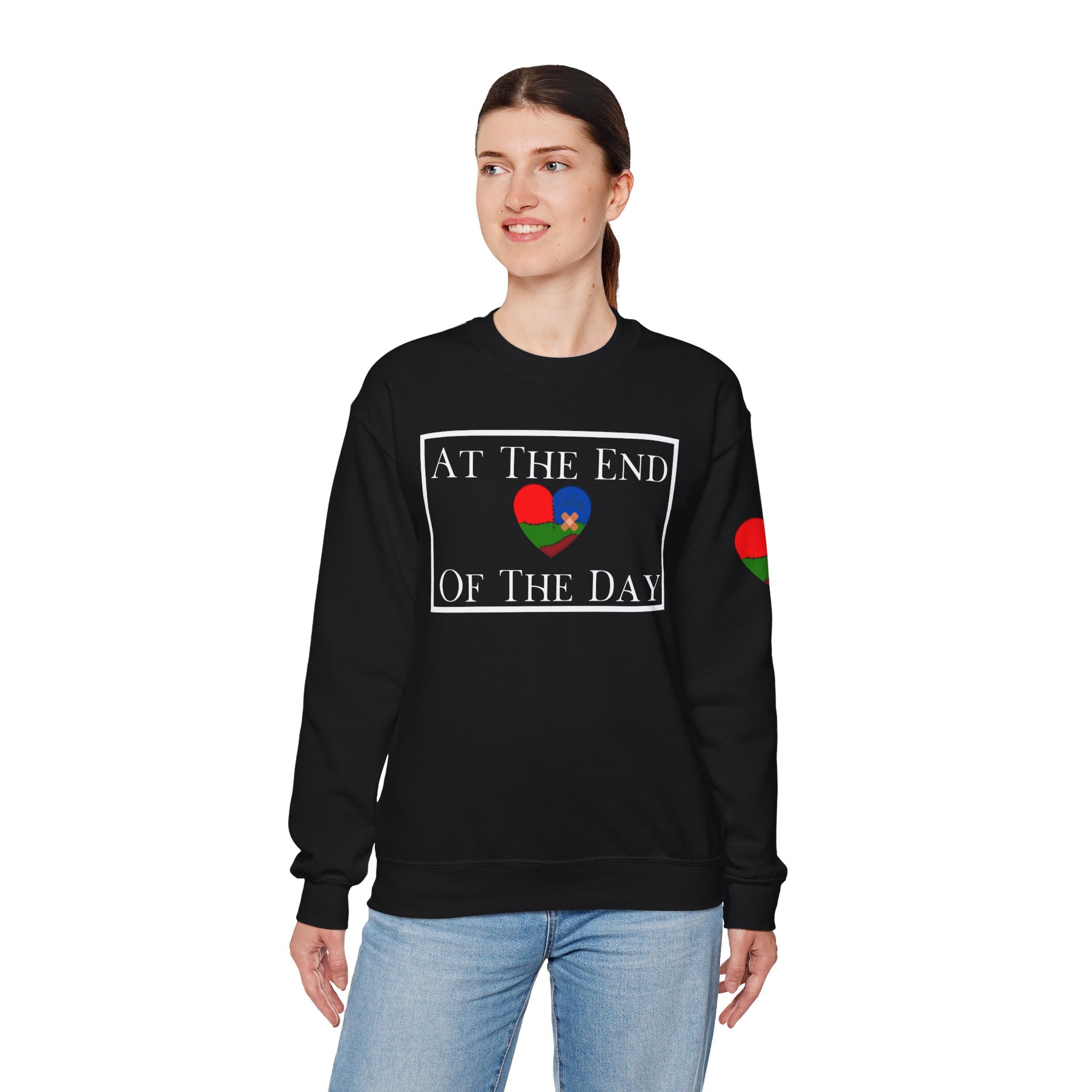 At The End Of The Day Unisex Sweatshirt (DTTS)