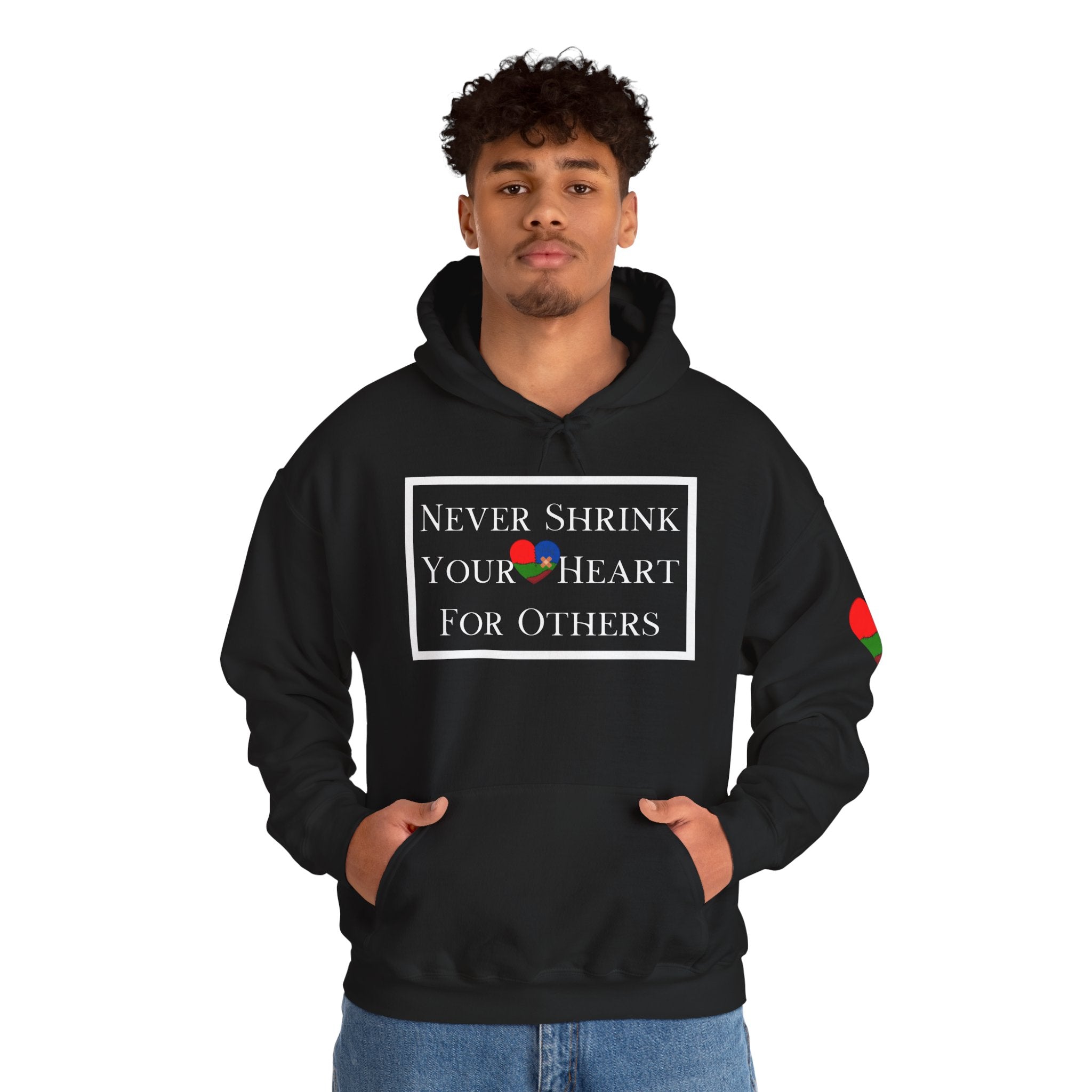 Never Shrink Your Heart For Others Unisex Hoodie (DTTS)