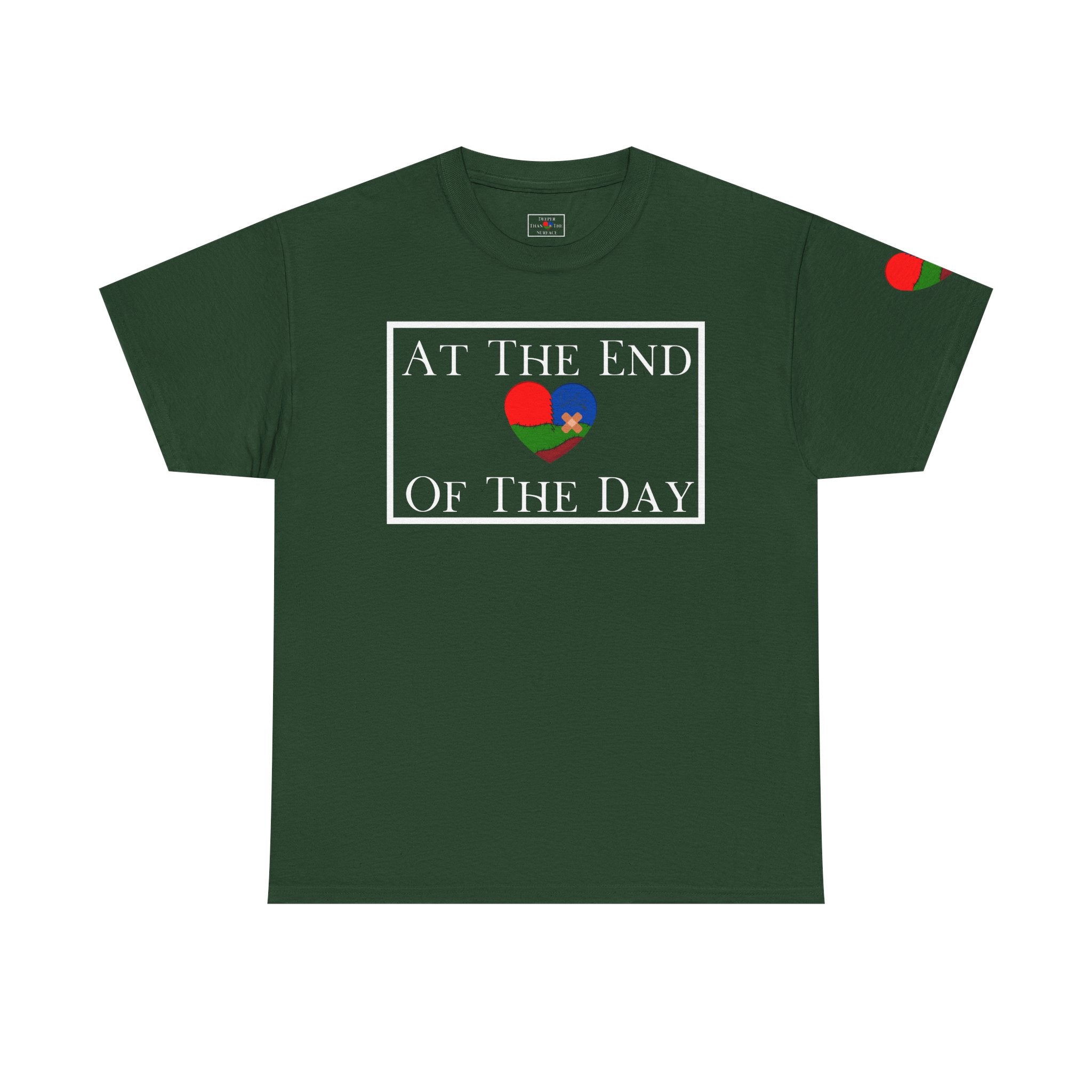 At The End Of The Day Unisex T-Shirt (DTTS)