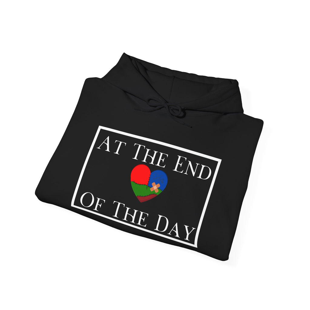 At The End Of The Day Unisex Hoodie (DTTS)