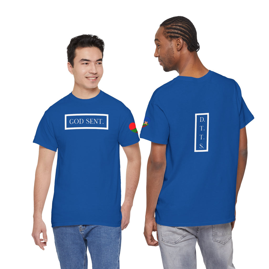 GOD SENT. Unisex T-Shirt (DTTS)