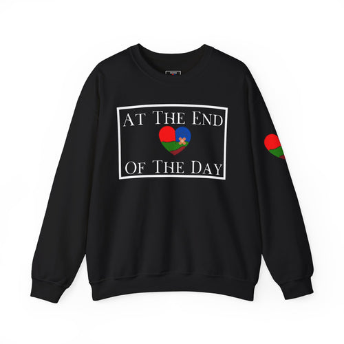 At The End Of The Day Unisex Sweatshirt (DTTS)