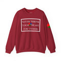 Never Shrink Your Heart For Others Unisex Sweatshirt (DTTS)