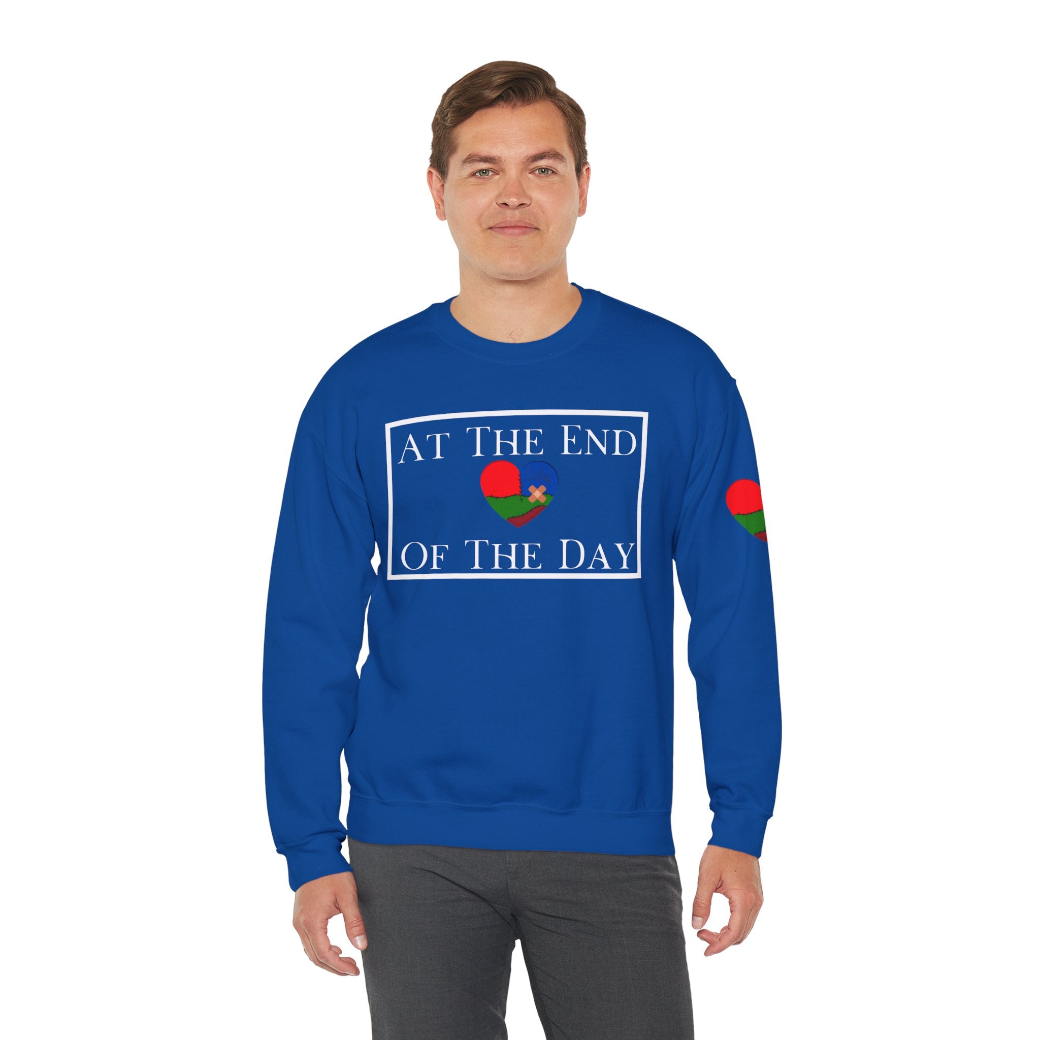 At The End Of The Day Unisex Sweatshirt (DTTS)