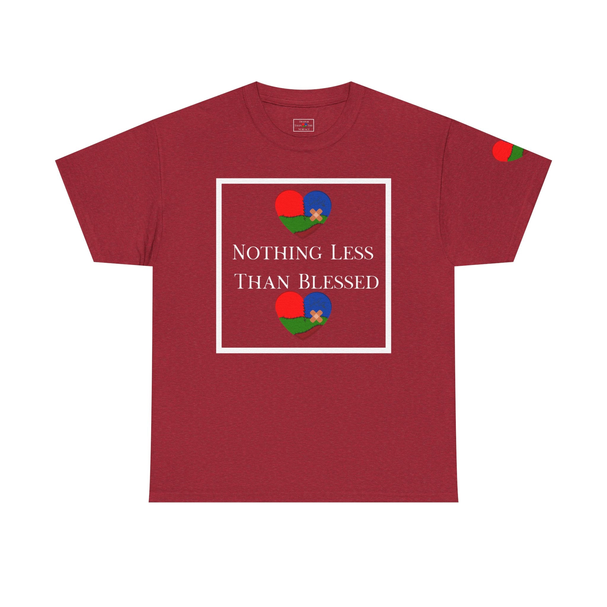 Nothing Less Than Blessed Unisex T-Shirt (DTTS)