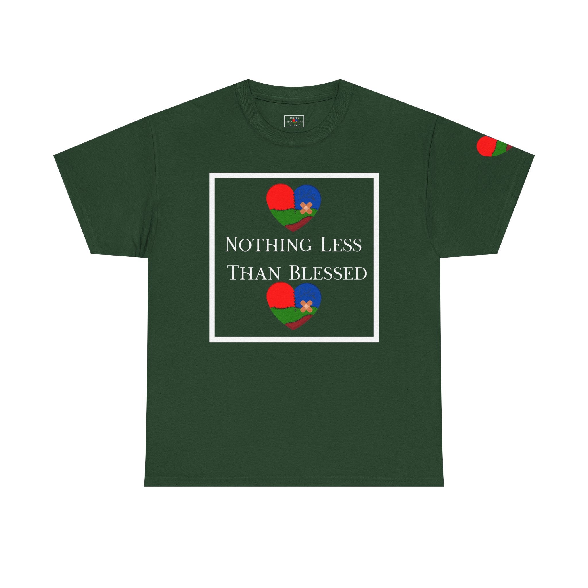 Nothing Less Than Blessed Unisex T-Shirt (DTTS)