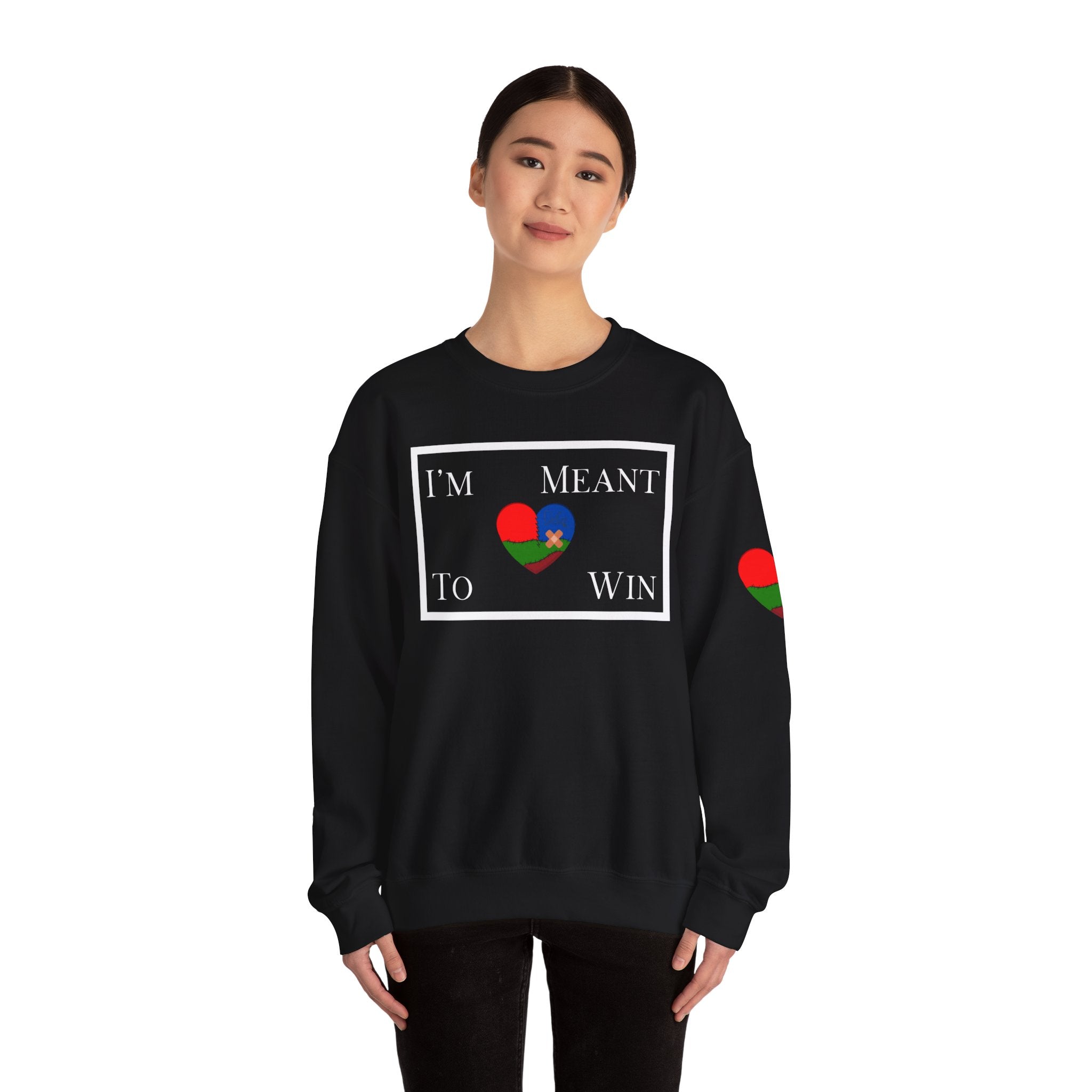 I'm Meant To Win Unisex Sweatshirt (DTTS)