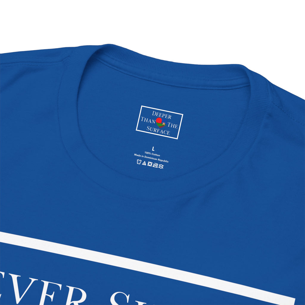 Never Shrink Your Heart For Others Unisex T-Shirt (DTTS)