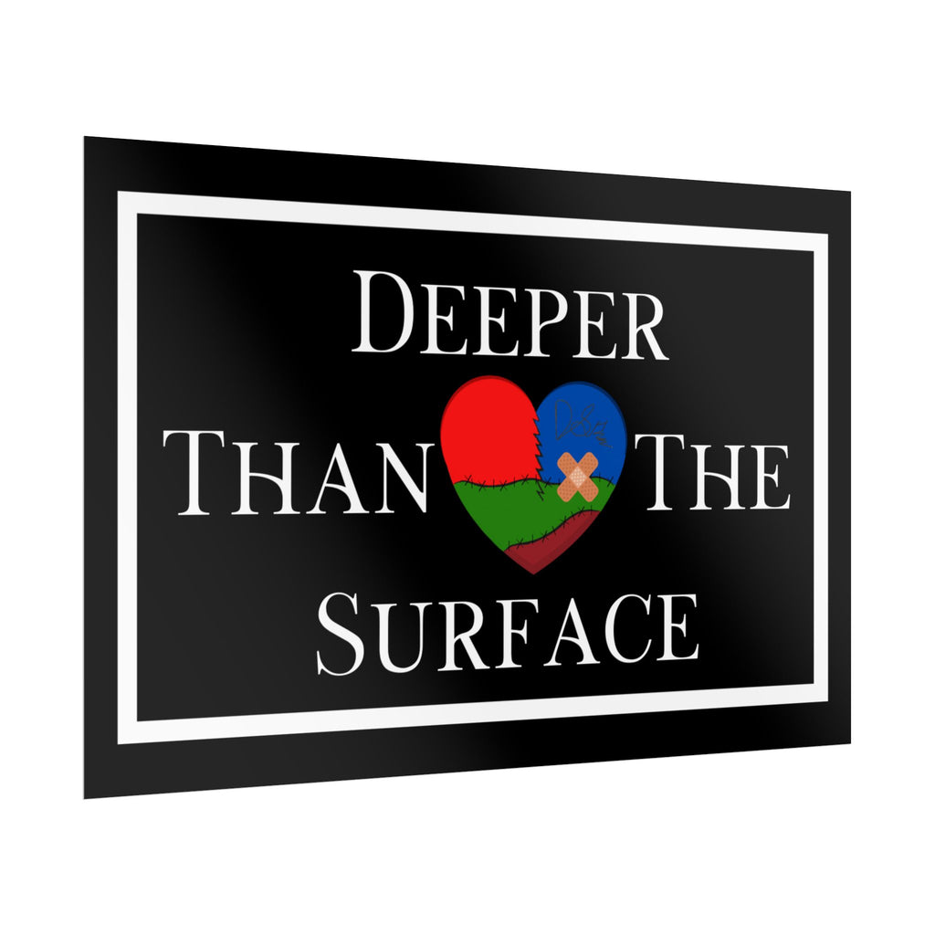 Deeper Than The Surface Poster