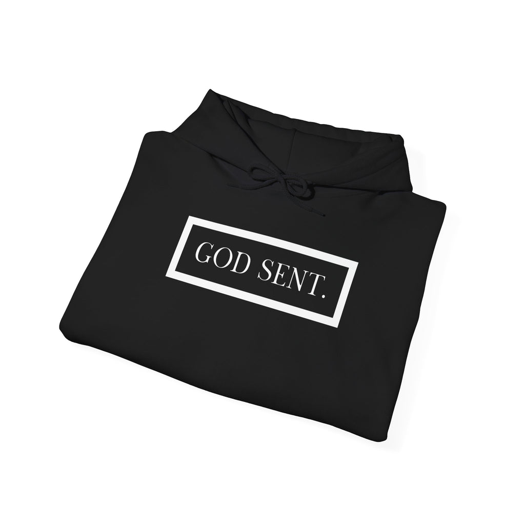 GOD SENT. Unisex Hoodie (DTTS)