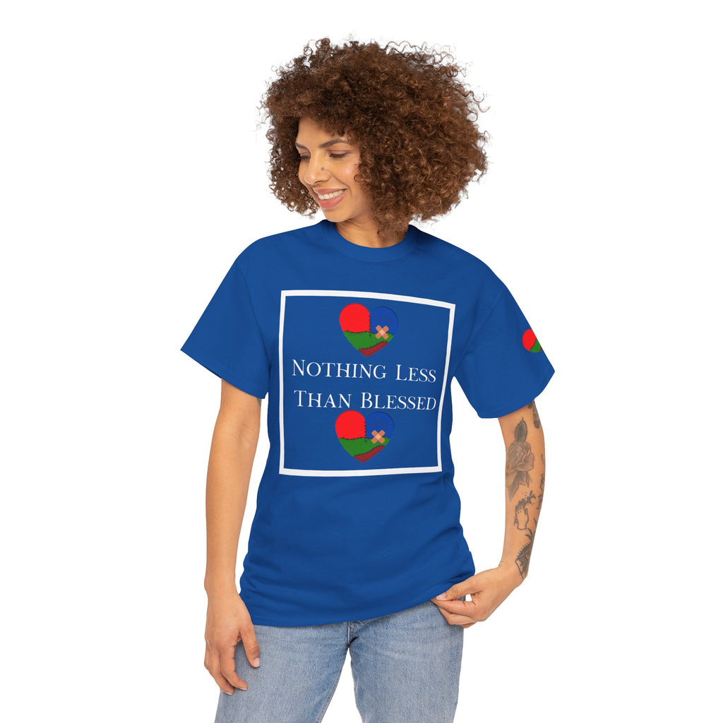 Nothing Less Than Blessed Unisex T-Shirt (DTTS)