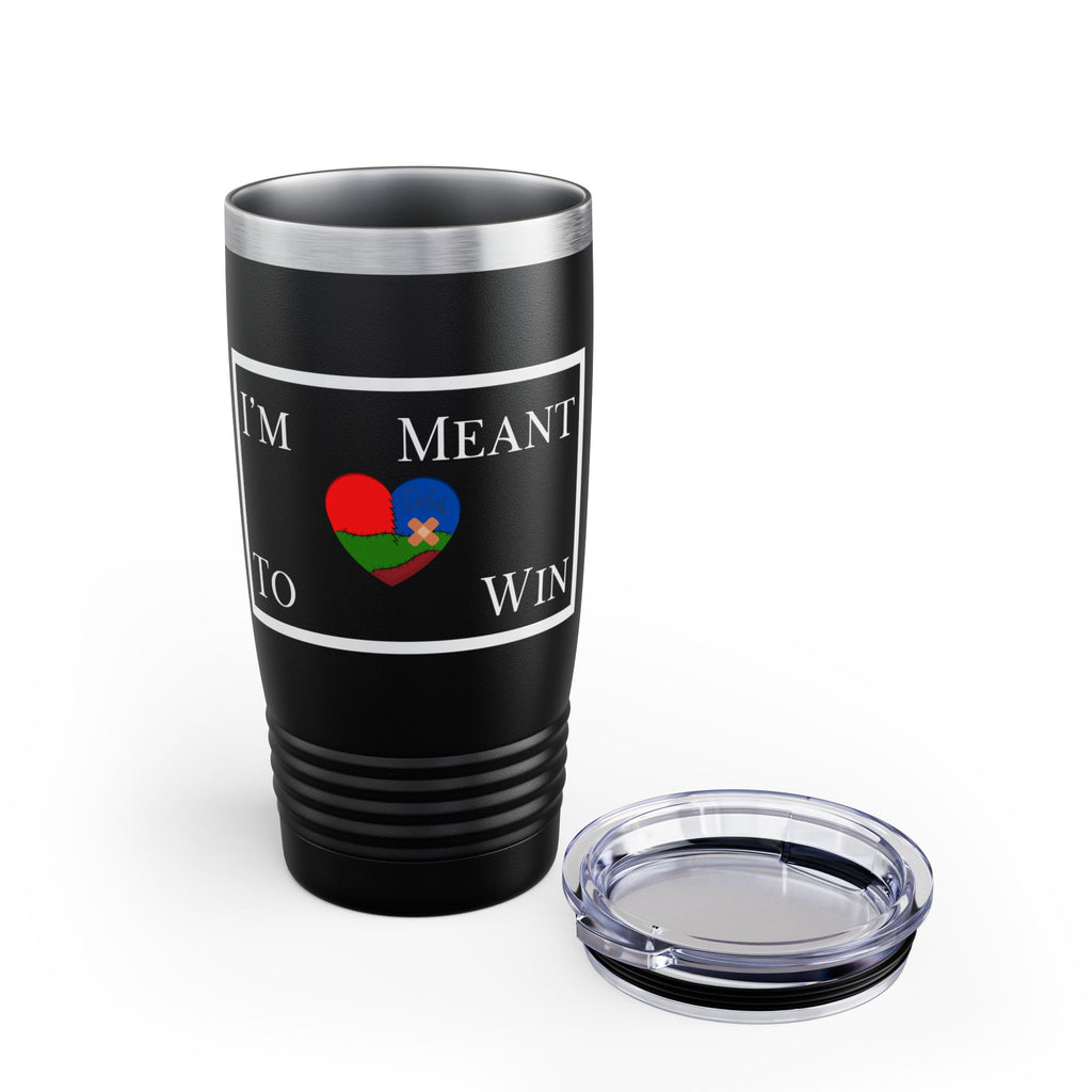 I'm Meant To Win Tumbler (DTTS)